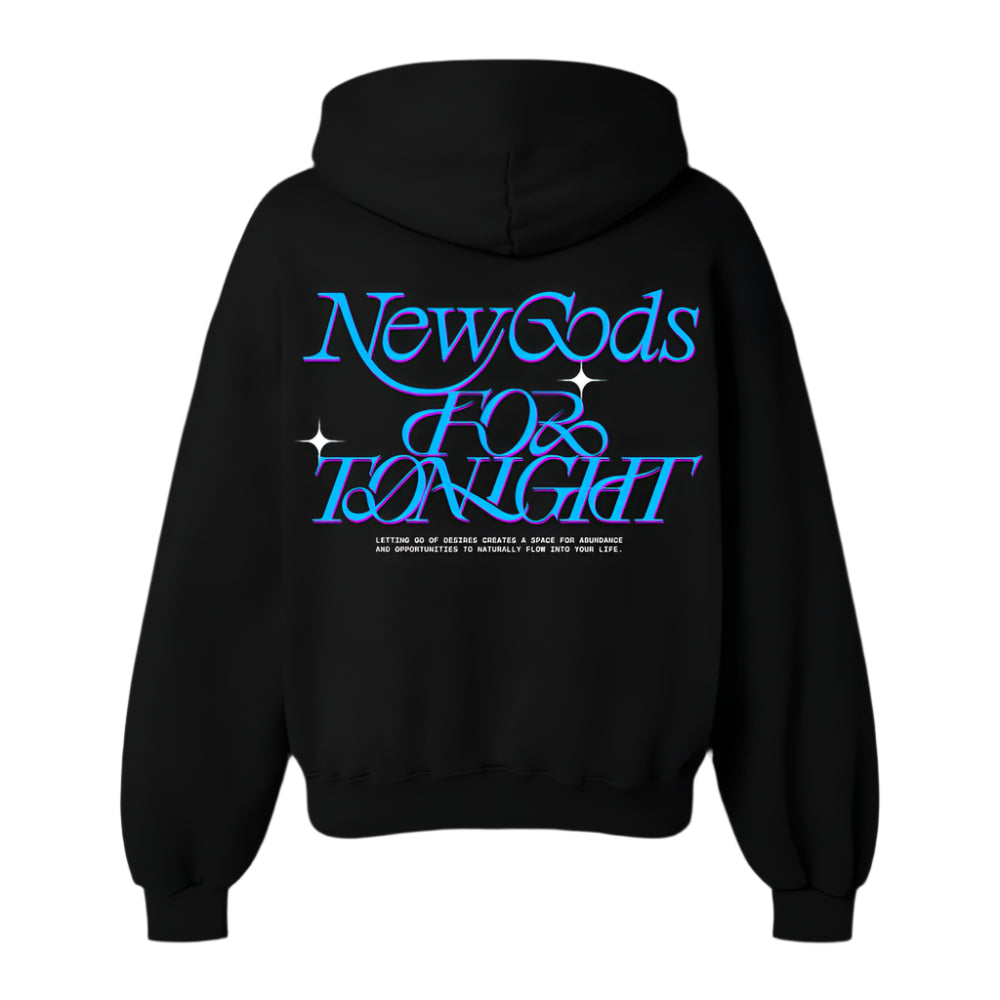 Gods For Tonight Hoodie